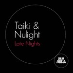 cover: Taiki & Nulight - Late Nights