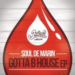 cover: Soul De Marin - Gotta Be House EP