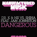 cover: Dr K & Nii|Shiha|Jan Johnston - Dangerous