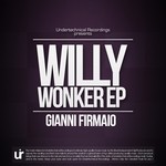 cover: Gianni Firmaio - Willy Wonker EP