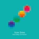 cover: Solar Sides|Noon - Ibiza Deep Connection Vol 3