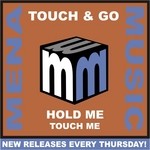 cover: Touch & Go - Hold Me Touch Me