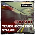 cover: Hector Ribes|Odile|Trape - Ohh Shit