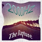 cover: The Rapture - 2000hz