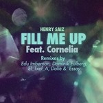 cover: Saiz, Henry|Cornelia - Fill Me Up