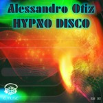 cover: Alessandro Otiz - Hypno Disco