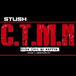 cover: Stush - Cyan Tell Mi Nuttin