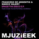 cover: De Argentis, Francesco|Marco Valery - Spagetthi Disco EP