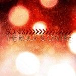 cover: Sonix - The Roof Is On Fire