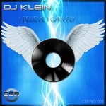 cover: Dj Klein - I Believe I Can Fly