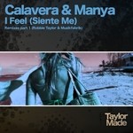 cover: Calavera & Manya - I Feel (Siente Me) (remixes Part 1)