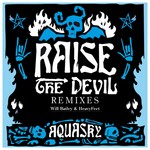 cover: Aquasky - Raise The Devil Remixes Pt 2