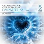 cover: Clubsonica|Ilya Mosolov - HypnoLove