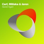 cover: Cerf|Mitiska|Jaren - Saved Again