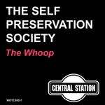 cover: The Self Preservation Society - The Whoop