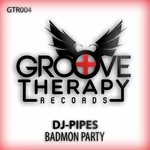 cover: Dj Pipes - Badmon Party