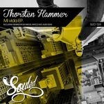 cover: Thorsten Hammer - Mi Vida EP