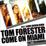 cover: Tom Forester - Come On Miami