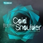 cover: Brother - Cold Shoulder Album Sampler