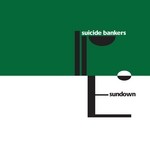 cover: Suicide Bankers - Sundown