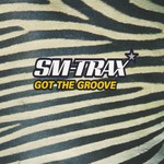 cover: Sm Trax - Got The Groove (remixes)