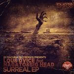 cover: Lous Device|Nagato|Big Head - Surreal EP