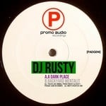 cover: Dj Rusty - A Dark Place/Backyard Mentalit