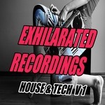 cover: Various - Exhilarated Recordings House & Tech V1