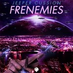 cover: Jeeper Cussion - Frenemies