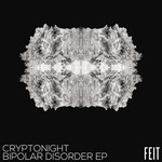 cover: Cryptonight - Bipolar Disorder EP