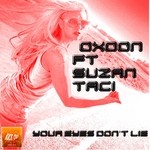 cover: Oxoon|Suzan Taci - Your Eyes Don't Lie