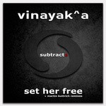 cover: Vinayak A - Set Her Free (remixes)