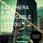 cover: Baz Emera|Not Applicable - Let You Back (remixes)