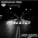 cover: Mkdj - Welcome The Night