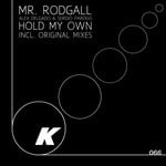 cover: Alex Delgado|Mr Rodgal|Sergio Pardo - Hold My Own