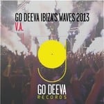 cover: Various - Go Deeva Ibiza's Waves 2013