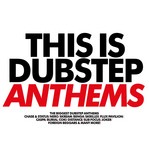 cover: Various - This Is Dubstep Anthems