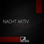 cover: Nacht Aktiv - Antics