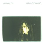 cover: Julia Holter - In The Green Wild