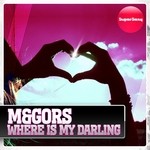 cover: M&gors - Where Is My Darling