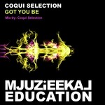 cover: Coqui Selection - Got You Be