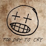 cover: Willis Earl Beal - Too Dry To Cry