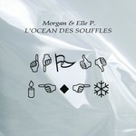 cover: Elle P|Morgan - L'Ocean Des Souffles