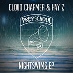 cover: Cloud Charmer|Hay Z - Nightswims EP