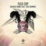 cover: Flex Cop|Stee Downes - Headed Home EP