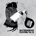 cover: Alberto Tolo|Bazu|Egoism|Julio Italy|Kubeck|Paul Mendez|Skymate - Sixteenofive: Platform Vol 13