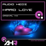 cover: Audio Hedz - Hard Love