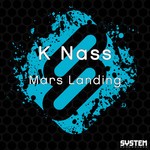 cover: K Nass - Mars Landing