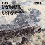 cover: Lo Fidelity Allstars - Northern Stomp EP 1