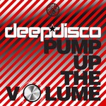 cover: Deepdisco - Pump Up The Volume